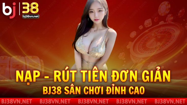 Nạp tiền và rút tiền đơn giản
